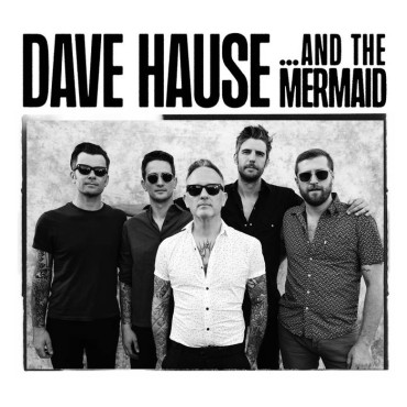 Dave Hause and The Mermaid