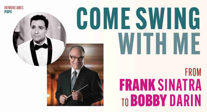 Come Swing With Me - From Frank Sinatra to Bobby Darin