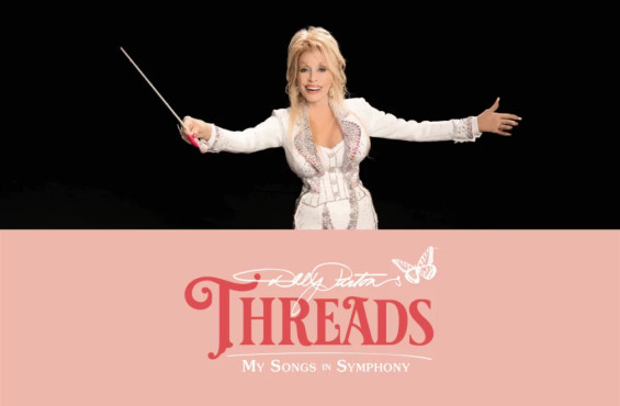 Dolly Parton's Threads - My Songs in Symphony